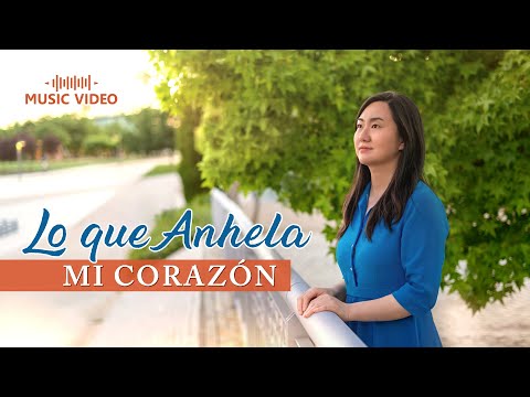 Música cristiana 2021 | Lo que anhela mi corazón