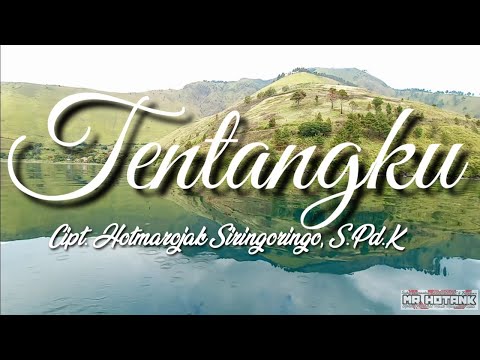 TENTANGKU | Cipt. Hotmarojak Siringoringo, S.Pd.K