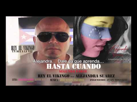Rey el Vikingo ft ALEJANDRA SUAREZ - HASTA CUANDO 2 | Sound Track |