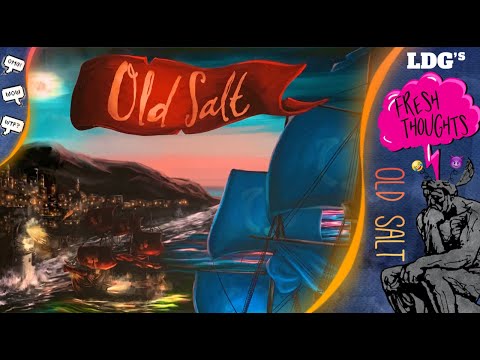 Old Salt: Fresh Thoughts (Review)