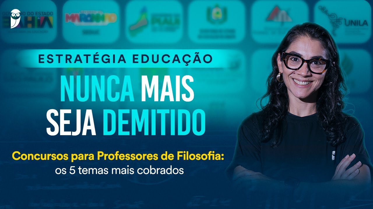 Concursos para Professores de Filosofia: os 5 temas mais cobrados
