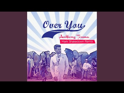 Over You (Mark Shakedown Remix / Extended Mix)