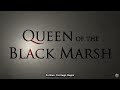 Awakening - Queen of the Blackmarsh - Trailer