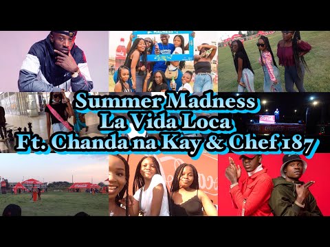 Summer Madness / La Vida Loca Ft. Chanda na Kay, Chef 187, & Blacklist zm || Shalomies Life