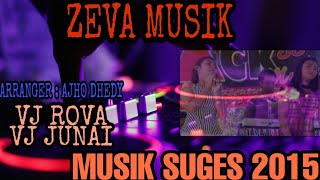 Download lagu 🔴ZEVA MUSIK SPESIAL AJHO DHEDY VJ ROVA || SUGES 2022 mp3