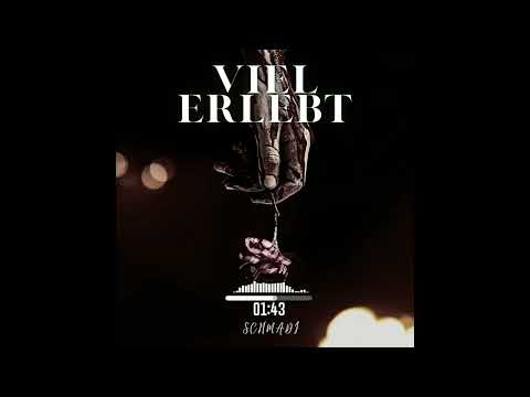 Schmadi - Viel Erlebt