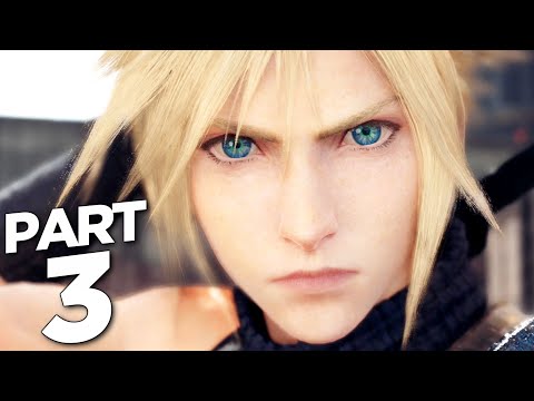 FINAL FANTASY 7 REMAKE Walkthrough Gameplay Part 3 - CLOUD STRIFE (FF7 REMAKE)