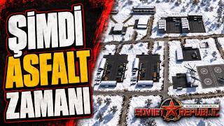 Asfalt Üretimi Başladı, Yollar Değişecek! | Workers & Resources Türkçe Rehber #2
