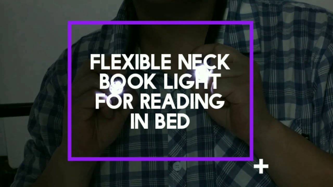 Flexible Neck Book Light For Reading In Bed