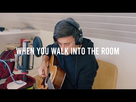When You Walk Into The Room - Songs From Home
