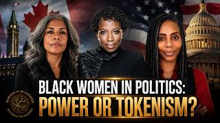 Black Women in Politics: Tokenism, Scrutiny & Why Canada Is Falling Behind the U.S.