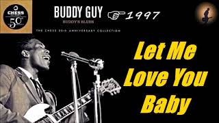 Buddy Guy - Let Me Love You Baby (Kostas A~171)