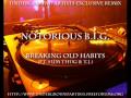 Notorious B.I.G. - Breaking Old Habits (ft. Slim ...