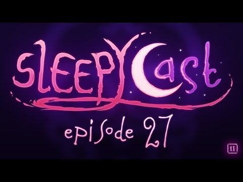 SleepyCast S2:E27 - [Le Rancid Red Boca]