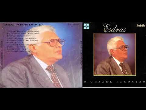 Esdras   O Grande Encontro   1996   Álbum Completo