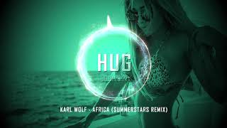 Karl Wolf - Africa (Summerstars Remix)