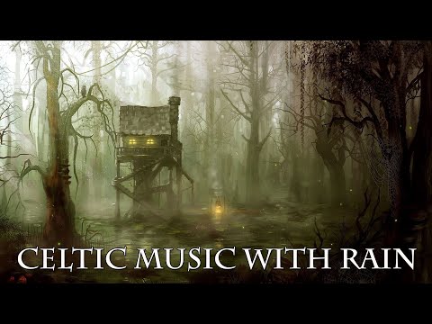 Sleep Music Rain_  Relaxing Celtic Music with Rain 10 Hours