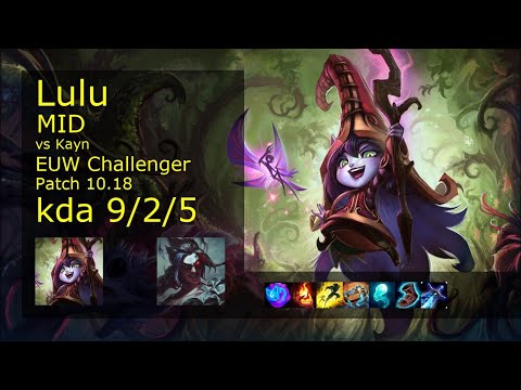 Lulu Mid vs Kayn - EUW Challenger 9/2/5 Patch 10.18 Gameplay