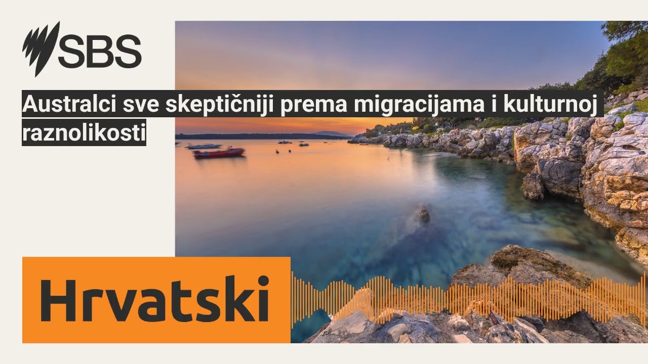 Australci sve skeptičniji prema migracijama i kulturnoj raznolikosti | SBS Croatian - SBS na...