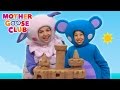 A Day At The Beach Fun Summer Adventure In The Sun Mother Goose Club Phonics Songs