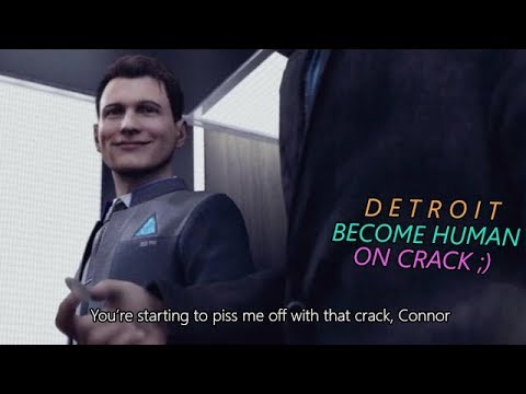 Detroit Become Human on Crack #7 - Funniest DBH Meme Compilation