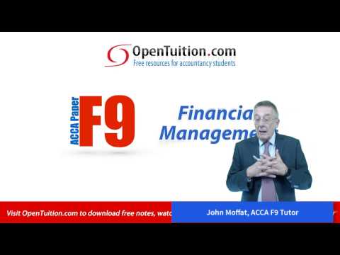 Introduction to the ACCA Paper F9 Financial Management Exam
