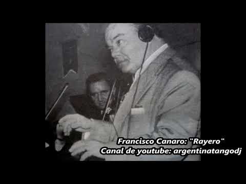 Francisco Canaro  -  Rayero  - Tango  - 1931