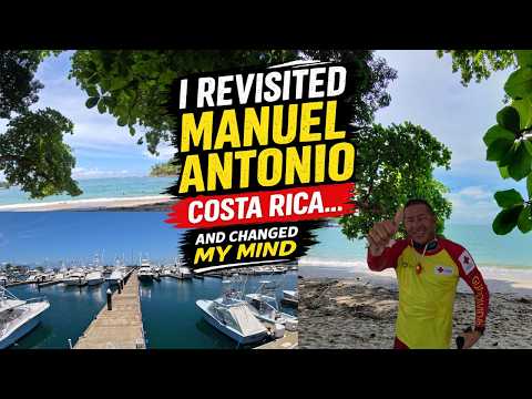 I Revisited Manuel Antonio Costa Rica… and Changed My Mind