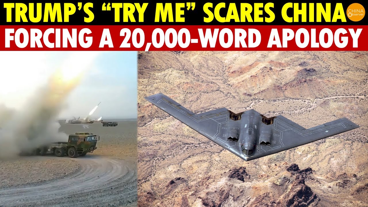 Trump’s “Try Me” Scares China Into a 20,000-Word Apology Overnight—China’s Nukes Are Useless