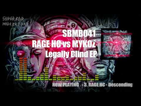 【SBMB041】RAGE HC vs MYKOZ - Legally Blind EP (Official Trailer)