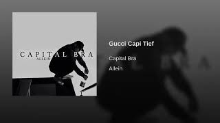 Capital Bra - Gucci Capi Tief