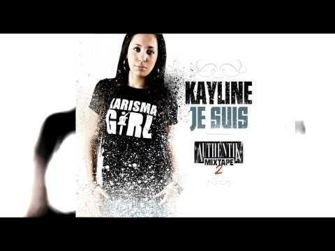 Kayline - Je suis (Prod By Time Up) [AUTHENTIK VOL 2]