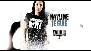 Kayline - Je suis (Prod By Time Up) [AUTHENTIK VOL 2]