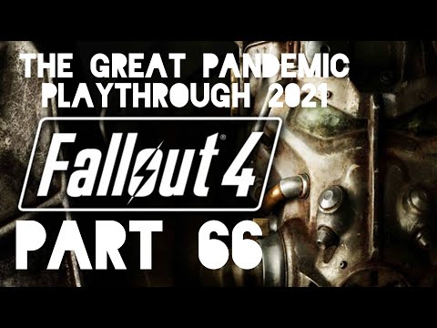 Fallout 4 : Survival Mode | Part 66 | Pandemic Playthrough 2021