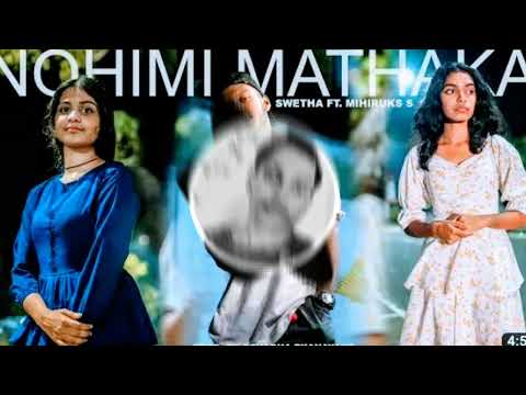 87 - Nohimi - Mathaka - swetha - ft - Mihiruk - s - DJAY KAVI Sl