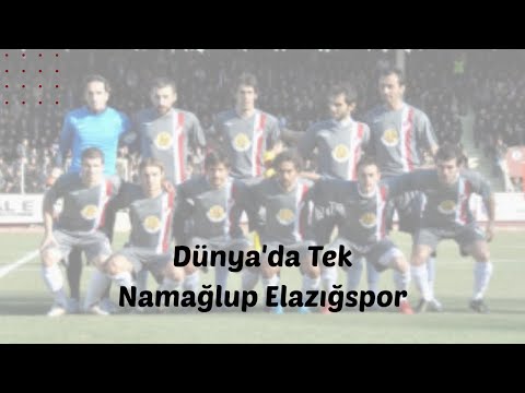 Tek Namağlup Elazığspor | Nostalji