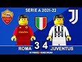 Roma Juventus 3-4 • Serie A 2021/22 Gol e Sintesi Roma Juve • All Goals & Highlights Lego Football