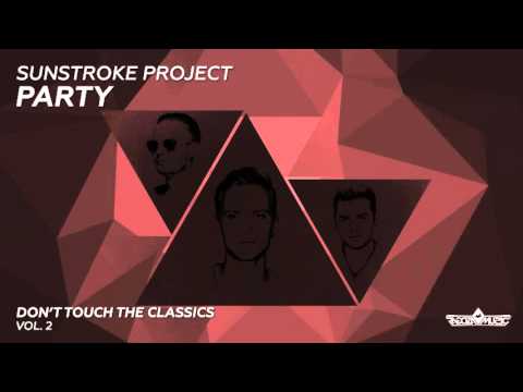 Sunstroke Project - Party (Radio Edit)