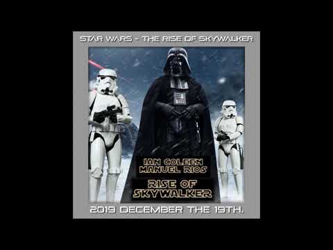 STAR WARS - RISE OF SKYWALKER (Coleen & Rios)