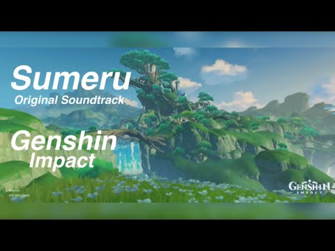 Sumeru OST Genshin Impact 3.0 Yu-Peng Chen (陈宇鹏 ) HOYO-MIX