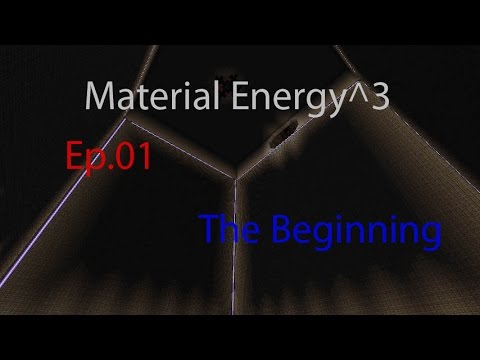 Material Energy^3 Episode 1. The Beginning (1.4.5)