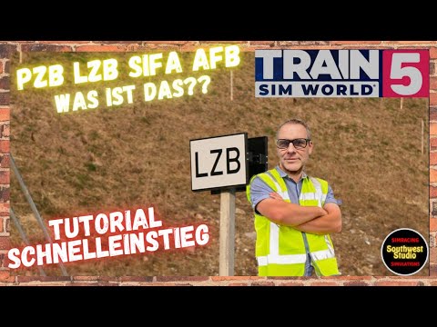 🔹️Train Sim World 5🔹️SIFA|PZB|LZB|AFB | Was ist das? | Kurze Einführung | Tutorial