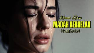Download lagu MADAH BERHELAH - ZIANA ZAIN ‼️(LYRICS LAGU) #madahberhelah #zianazain #coversong mp3 Download lagu MADAH BERHELAH - ZIANA ZAIN ‼️(LYRICS LAGU) #madahberhelah #zianazain #coversong mp3