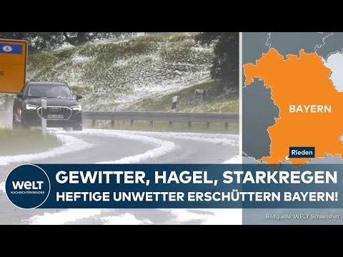 BAYERN: Gewitter, Starkregen, Hagel - Heftige Unwetter sorgen für Chaos in Süddeutschland