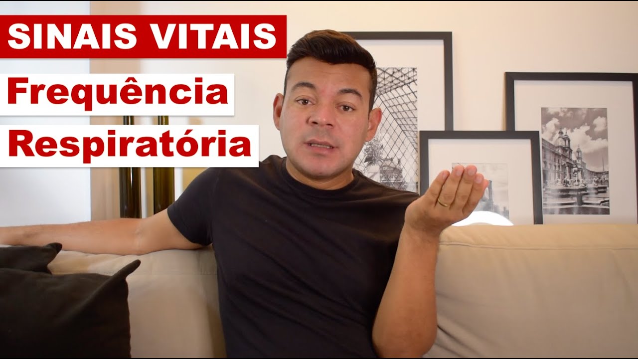 SINAIS VITAIS - Frequência Respiratória