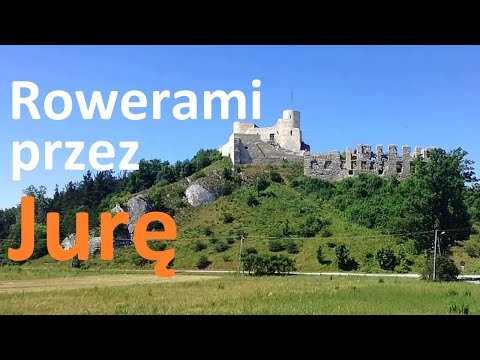 10. Rowerami przez Jurę - cz.4