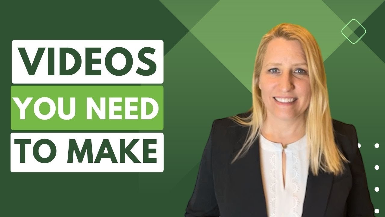 The Top 3 Videos Every Agent Needs To Make