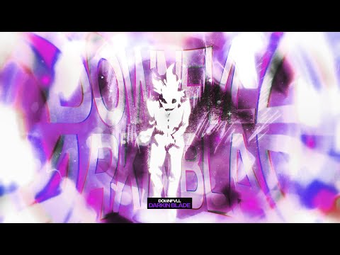 DOWNFVLL, FIDI & ILLBETHATMF - DARKIN BLADE (AMV)