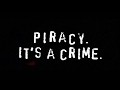 Anti Piracy Ad Piracy It S A Crime
