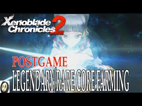 Xenoblade Chronicles 2 - How to farm Legendary and Rare Core Crystals (Postgame)